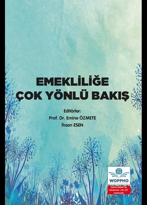 Emekliliğe Çok Yönlü Bakış
