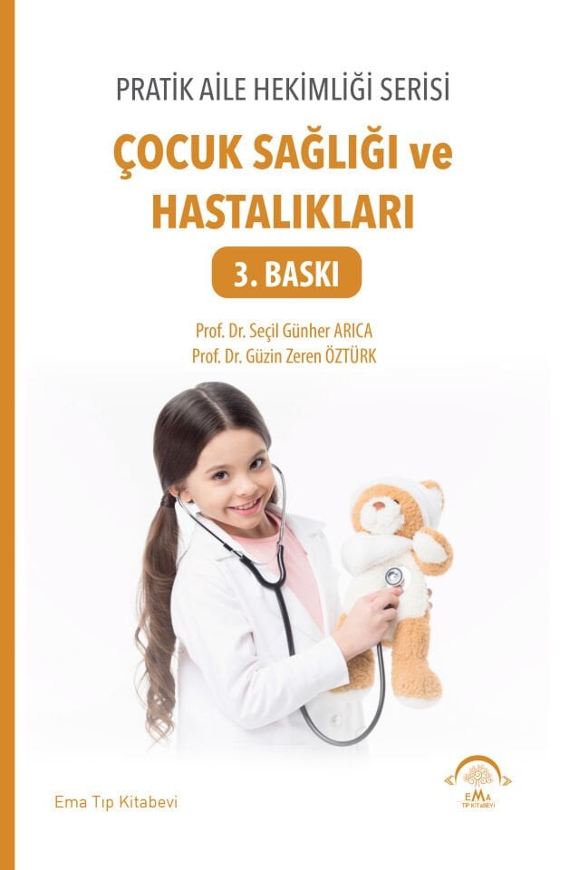 Pratik Aile Hekimliği Serisi – Çocuk Sağlığı ve Hastalıkları