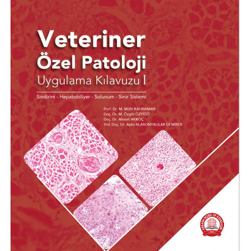 Veteriner Özel Patoloji Uygulama Kılavuzu I Sindirim, Hepatobiliyer, Solunum, Sinir Sistemi
