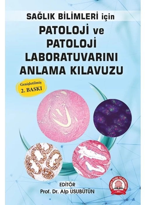 Patoloji ve Patoloji Laboratuvarını Anlama Kılavuzu 2. Baskı