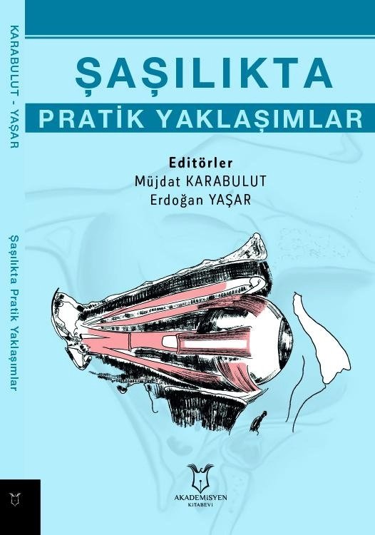 Şaşılıkta Pratik Yaklaşımlar