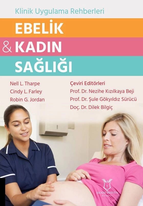 Ebelik ve Kadın Sağlığı - Klinik Uygulama Rehberleri