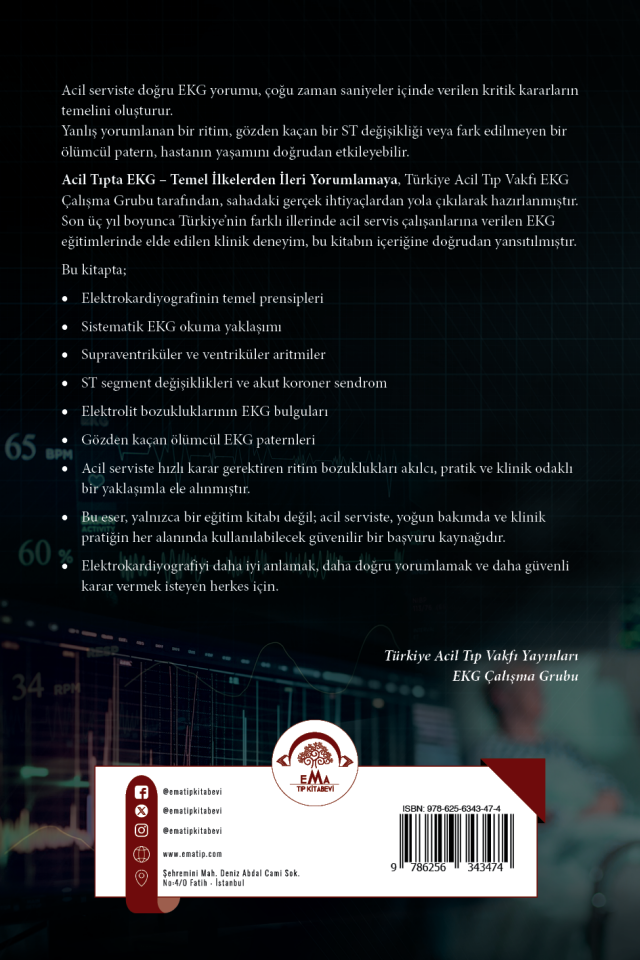 Acil Tıpta EKG: Temel İlkelerden İleri Yorumlamaya