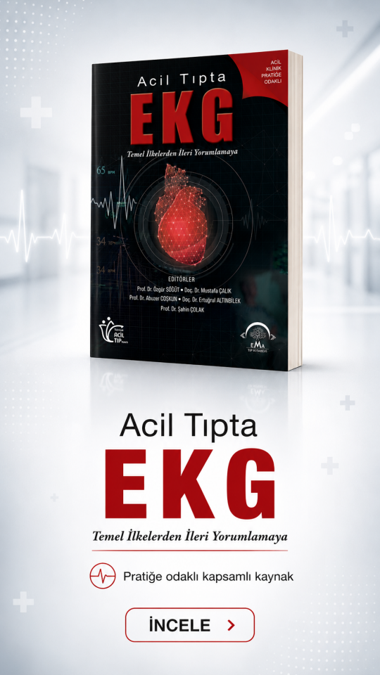 Acil Tıpta EKG: Temel İlkelerden İleri Yorumlamaya