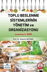 Toplu Beslenme Sistemlerinin Yönetim ve Organizasyonu 3. Baskı