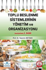 Toplu Beslenme Sistemlerinin Yönetim ve Organizasyonu 3. Baskı