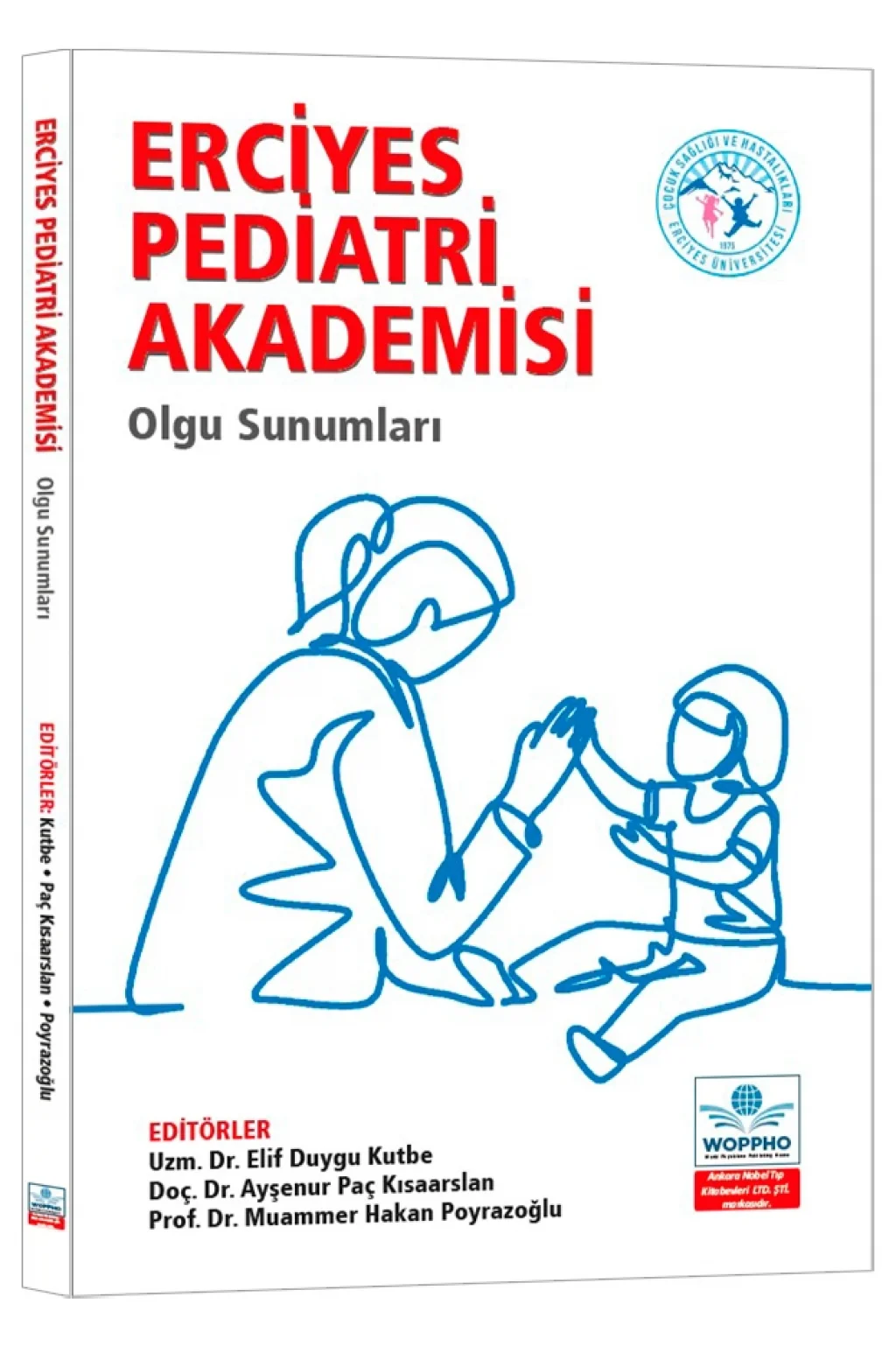Erciyes Pediatri Akademisi Olgu Sunumları