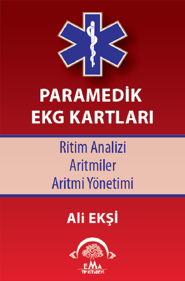 Hastane Öncesi Acil Bakımda İlaç Kartları & Paramedik Ekg Kartları