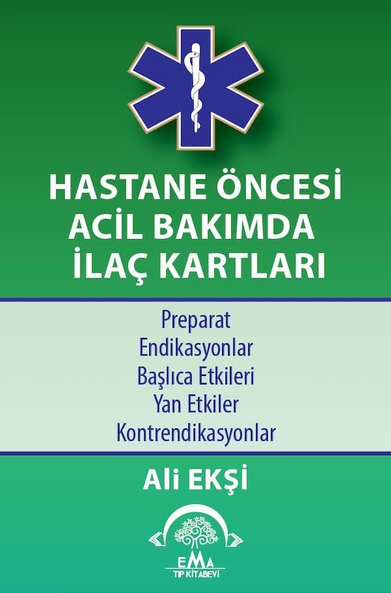 Hastane Öncesi Acil Bakımda İlaç Kartları & Paramedik Ekg Kartları