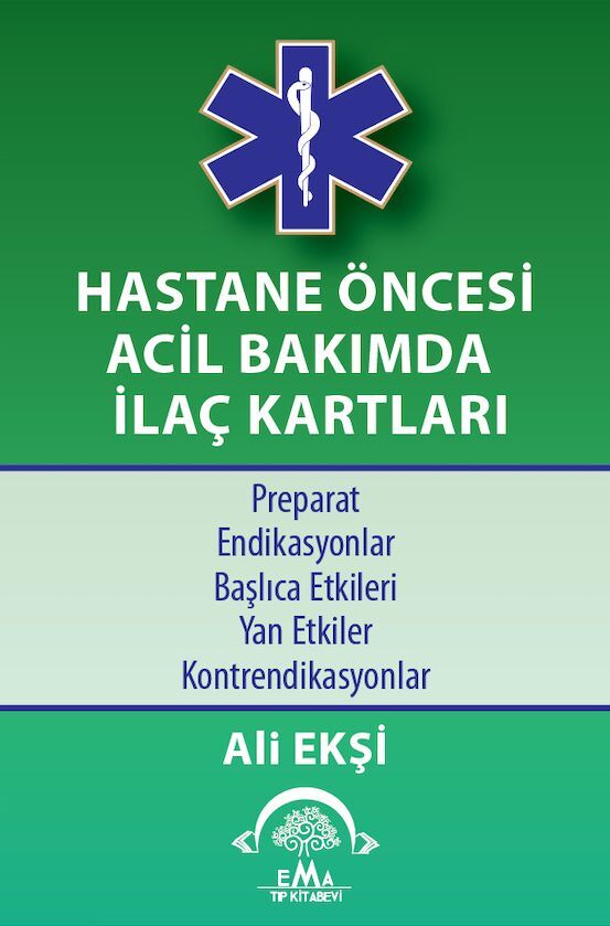 Hastane Öncesi Acil Bakımda İlaç Kartları & Paramedik Ekg Kartları