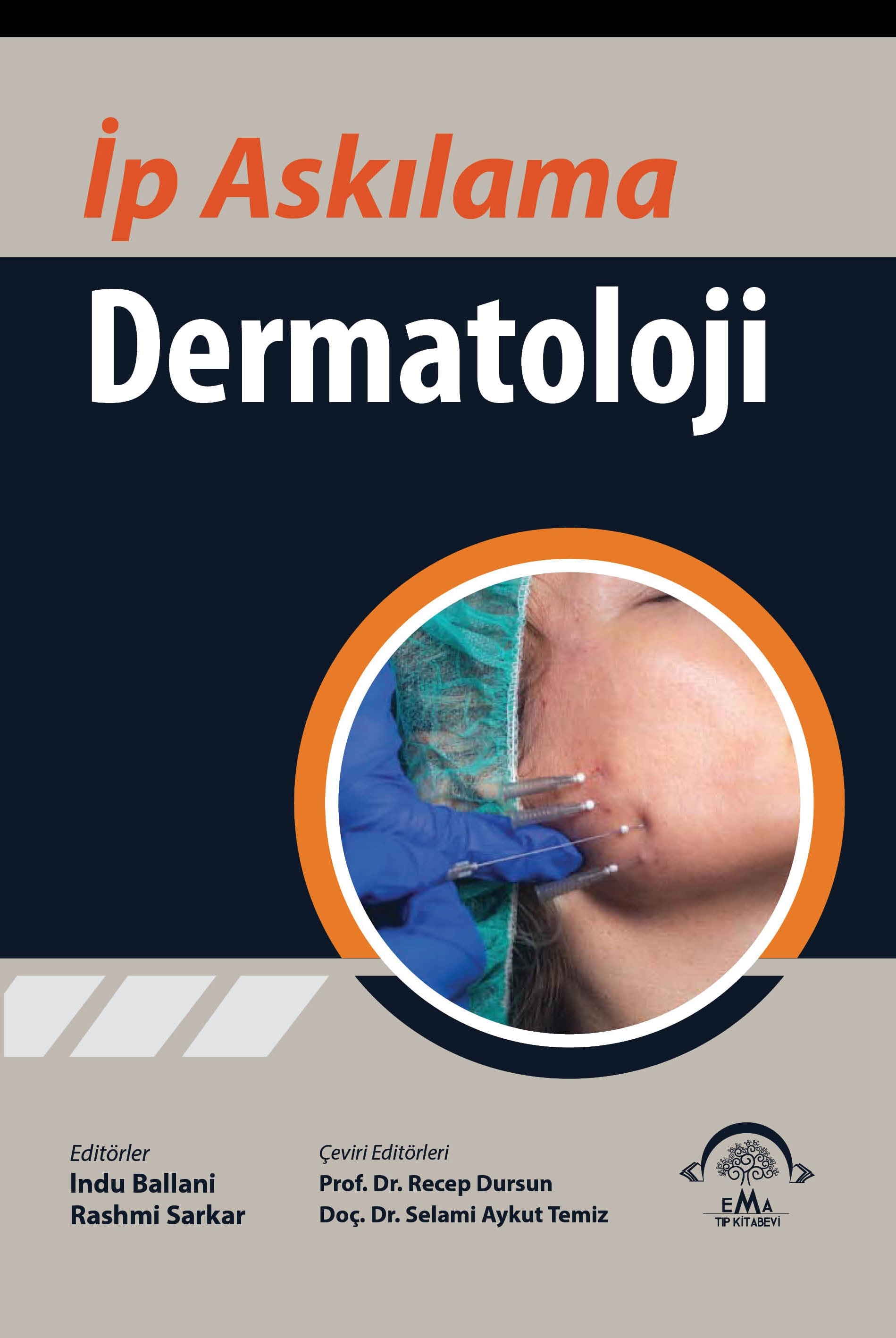 Dermatolojide İp Askılama