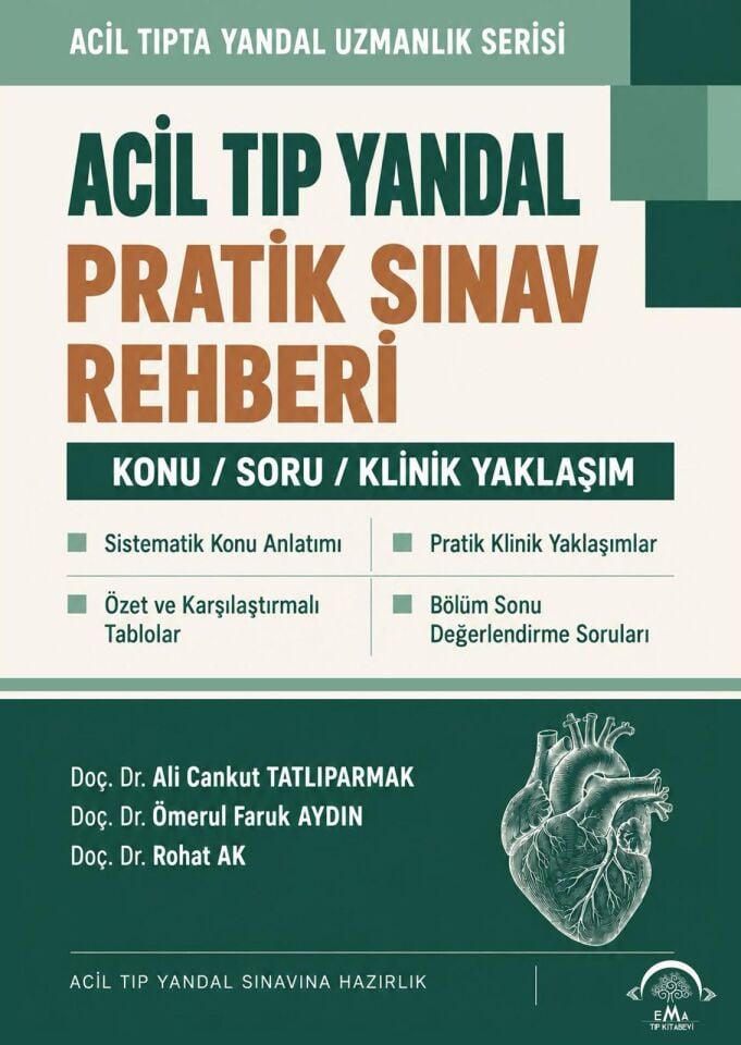 Acil Tıp Yandal Pratik Sınav Rehberi ( Konu - Soru - Klinik Yaklaşım ) - Ydus Acil Tıp