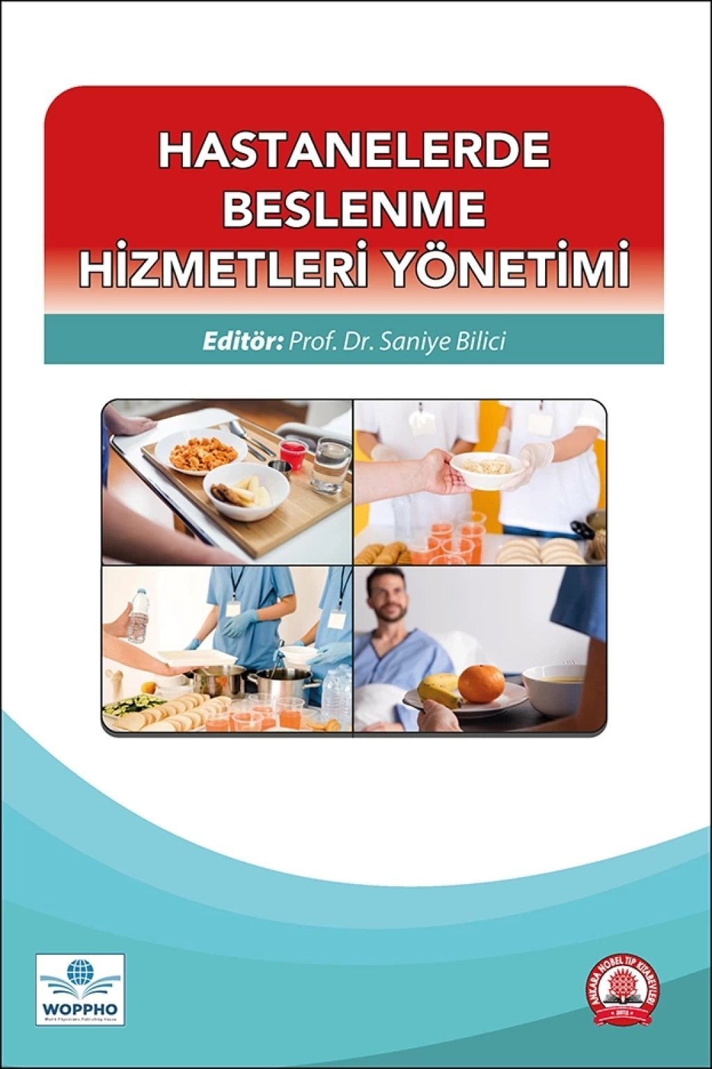 Hastanelerde Beslenme Hizmetleri Yönetimi