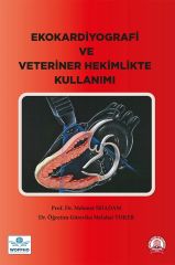Ekokardiyografi ve Veteriner Hekimlikte Kullanımı