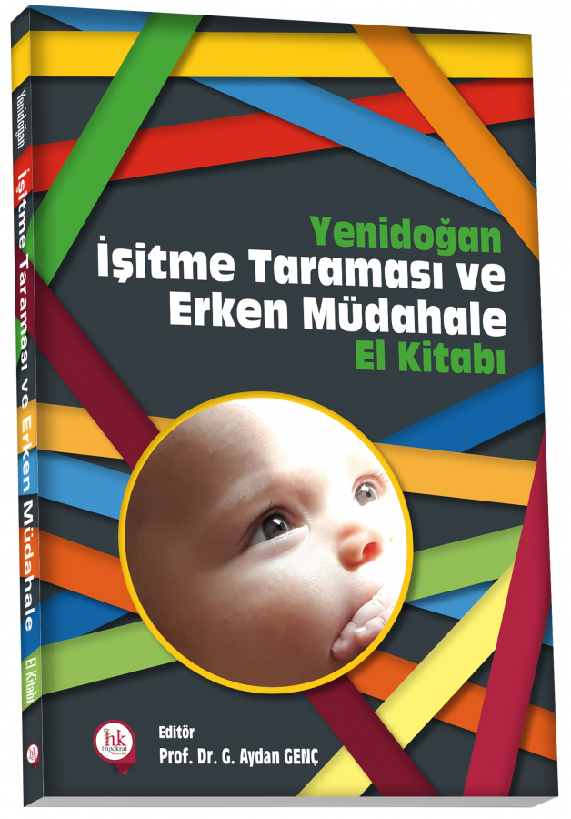 Yenidoğan İşitme Taraması ve Erken Müdahale El Kitabı
