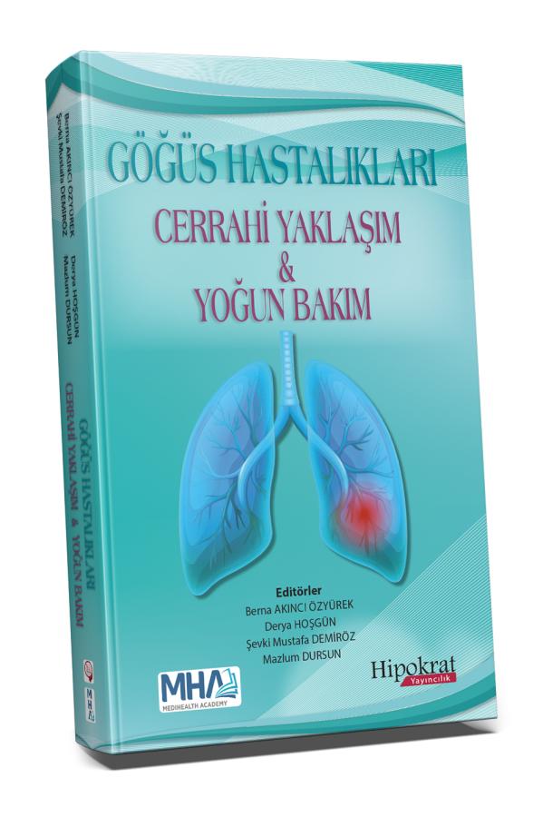 Göğüs Hastalıkları Cerrahi Yaklaşım ve Yoğun Bakım