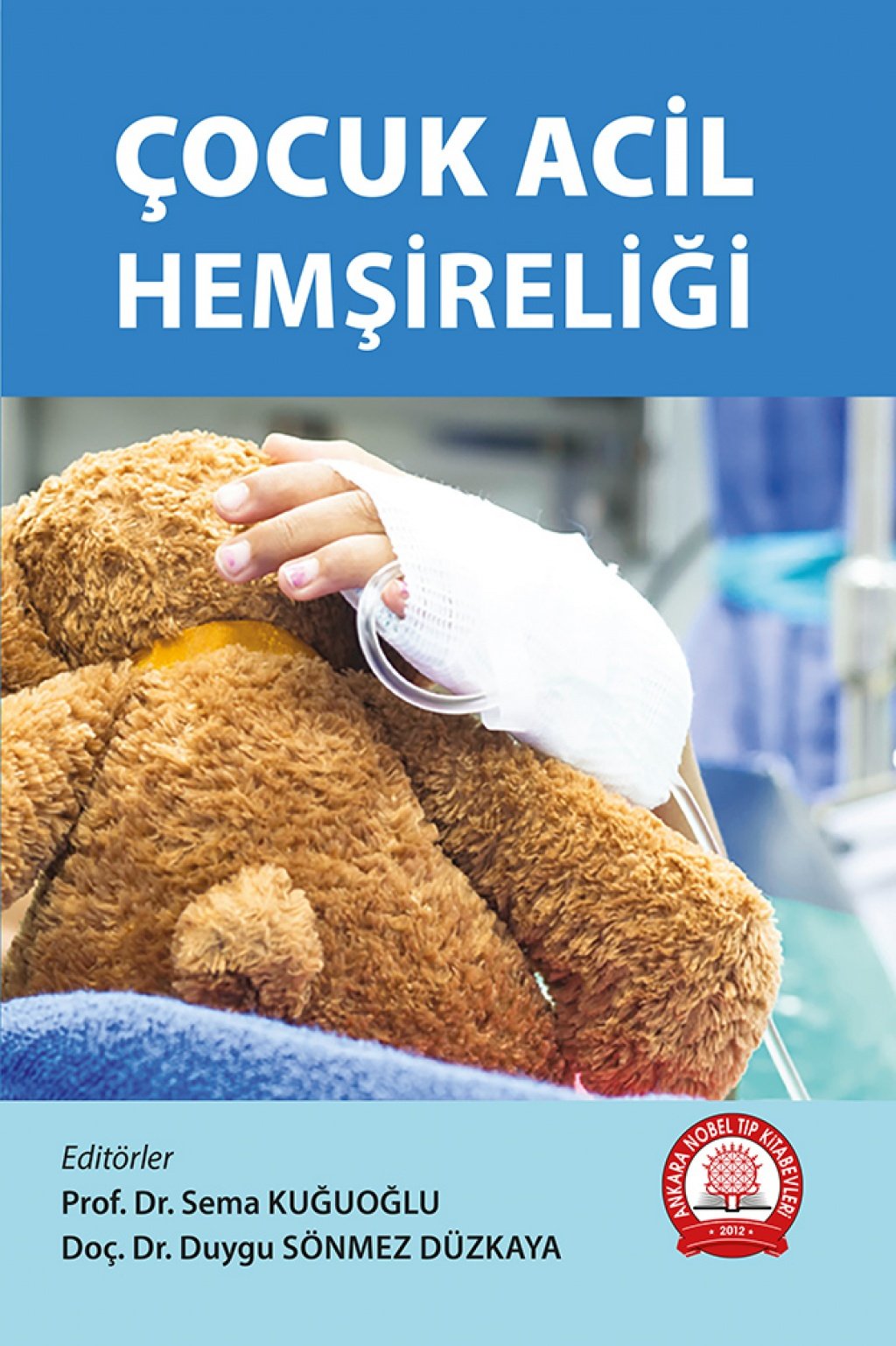 Çocuk Acil Hemşireliği