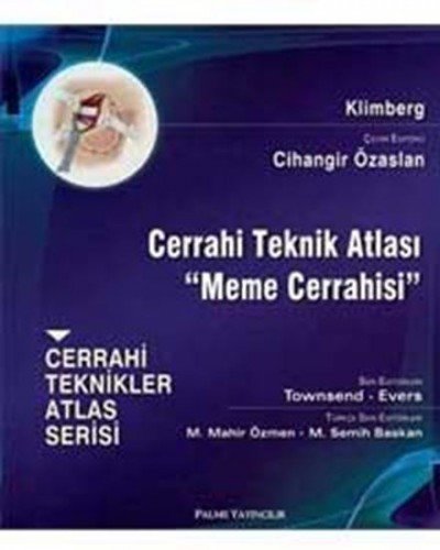 Cerrahi Teknik Atlası `Meme Cerrahisi`