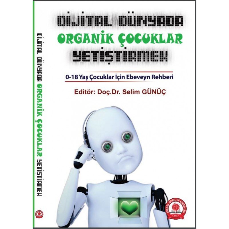 Dijital Dünyada Organik Çocuklar Yetiştirmek