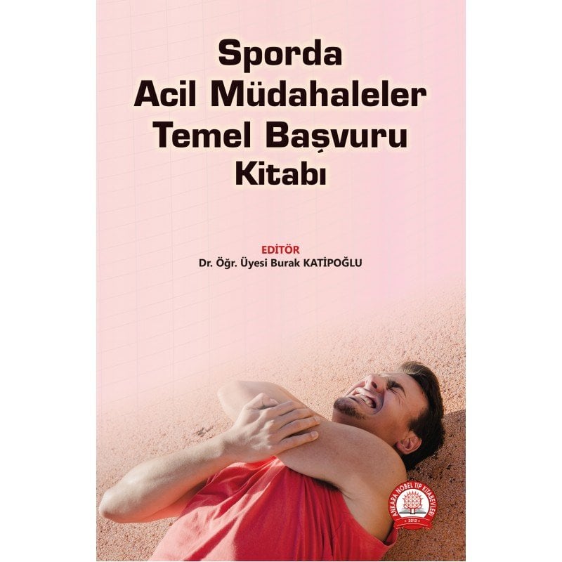 Sporda Acil Müdahaleler Temel Başvuru Kitabı