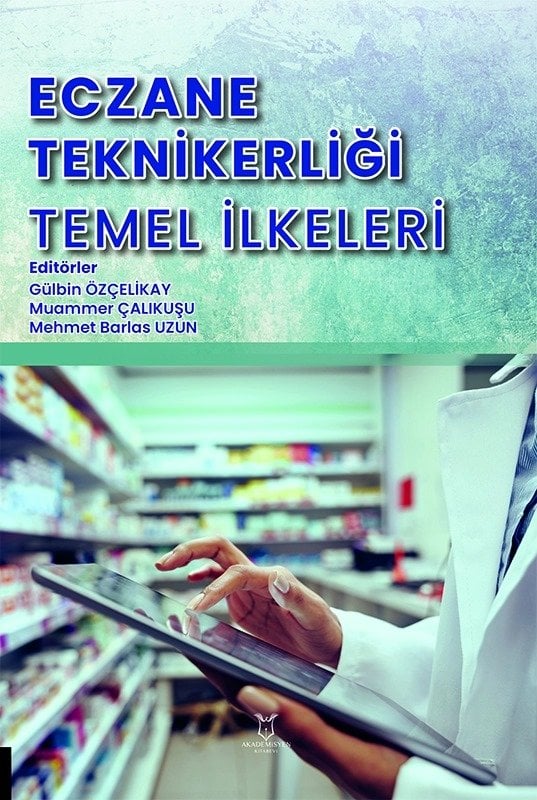 Eczane Teknikerliği Temel İlkeleri
