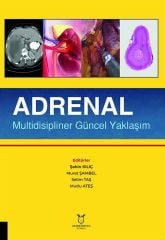 Adrenal Multidisipliner Güncel Yaklaşım