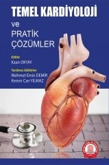 Temel Kardiyoloji ve Pratik Çözümler