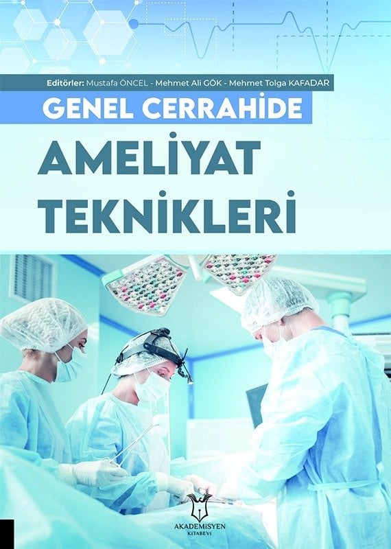 Genel Cerrahide Ameliyat Teknikleri