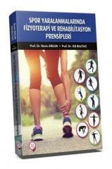 Spor Yaralanmalarında Fizyoterapi ve Rehabilitasyon Prensipleri