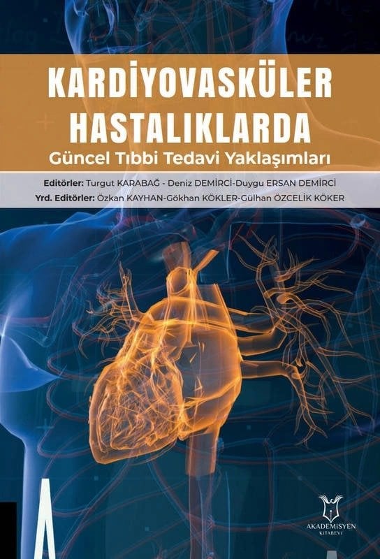 Kardiyovasküler Hastalıklarda Güncel Tıbbi Tedavi Yaklaşımları