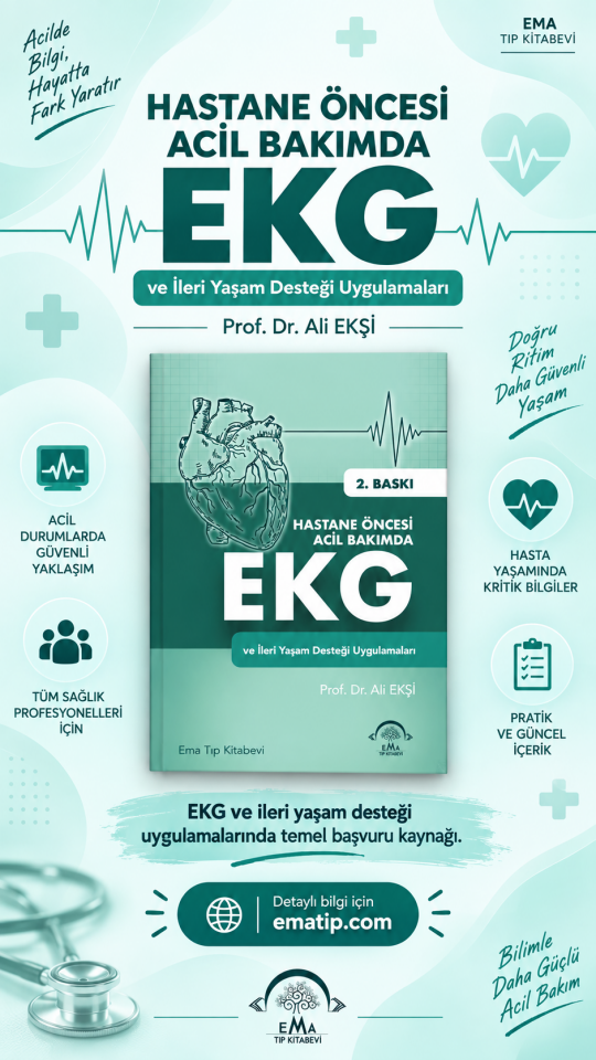 Hastane Öncesi Acil Bakımda EKG ve İleri Yaşam Desteği Uygulamaları