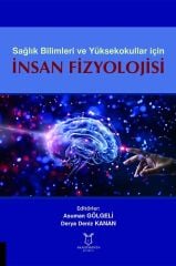 Sağlık Bilimleri ve Yüksekokullar için İnsan Fizyolojisi