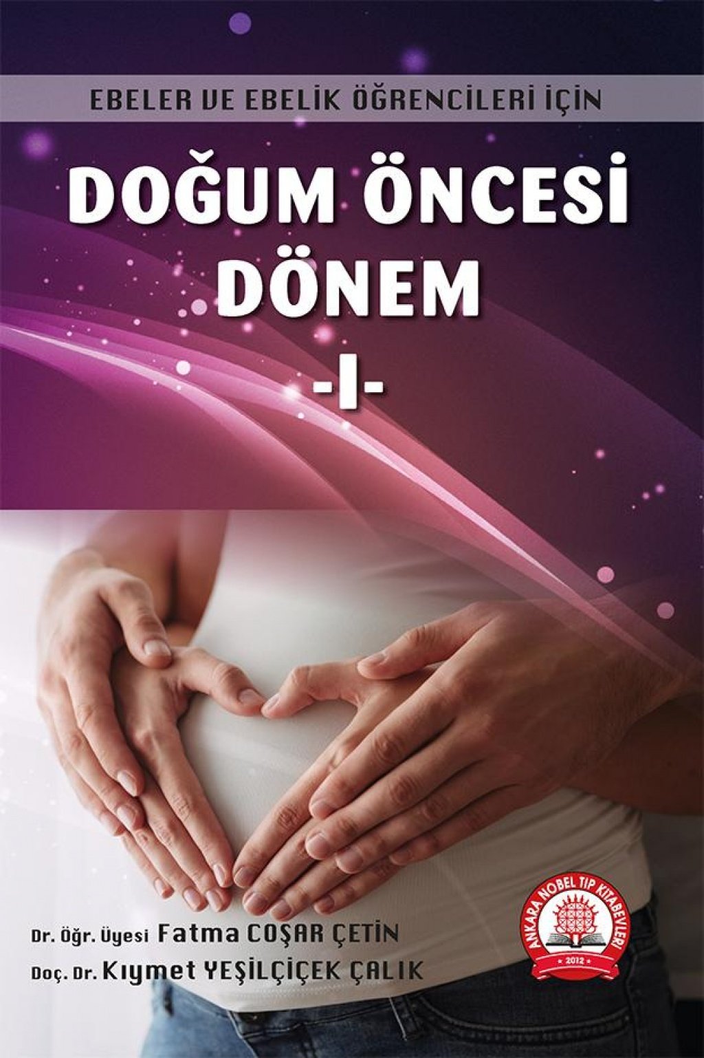 Doğum Öncesi Dönem - 1