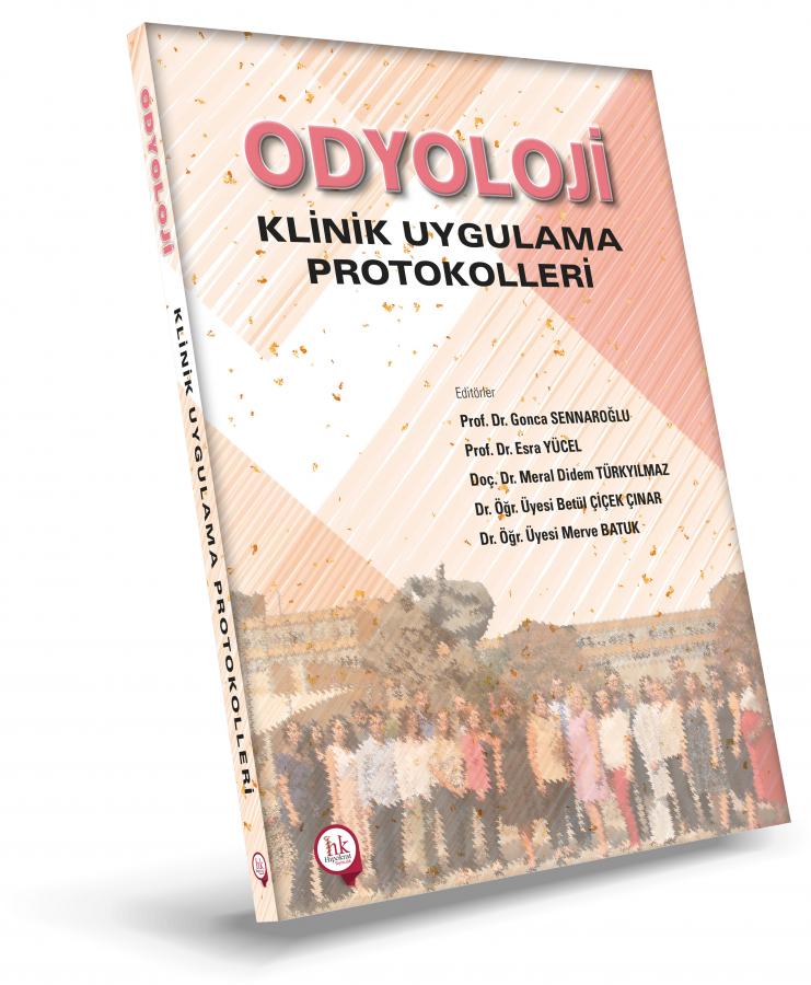 Odyoloji Klinik Uygulama Protokolleri