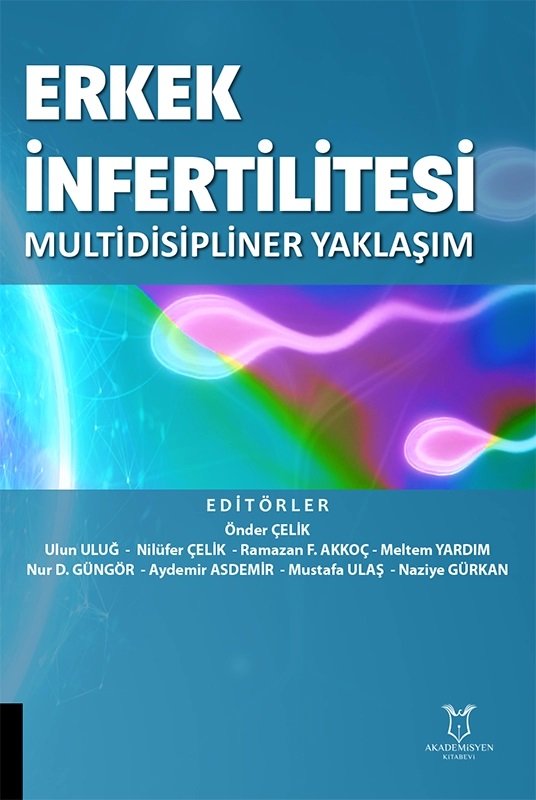 Erkek İnfertilitesi Multidisipliner Yaklaşım