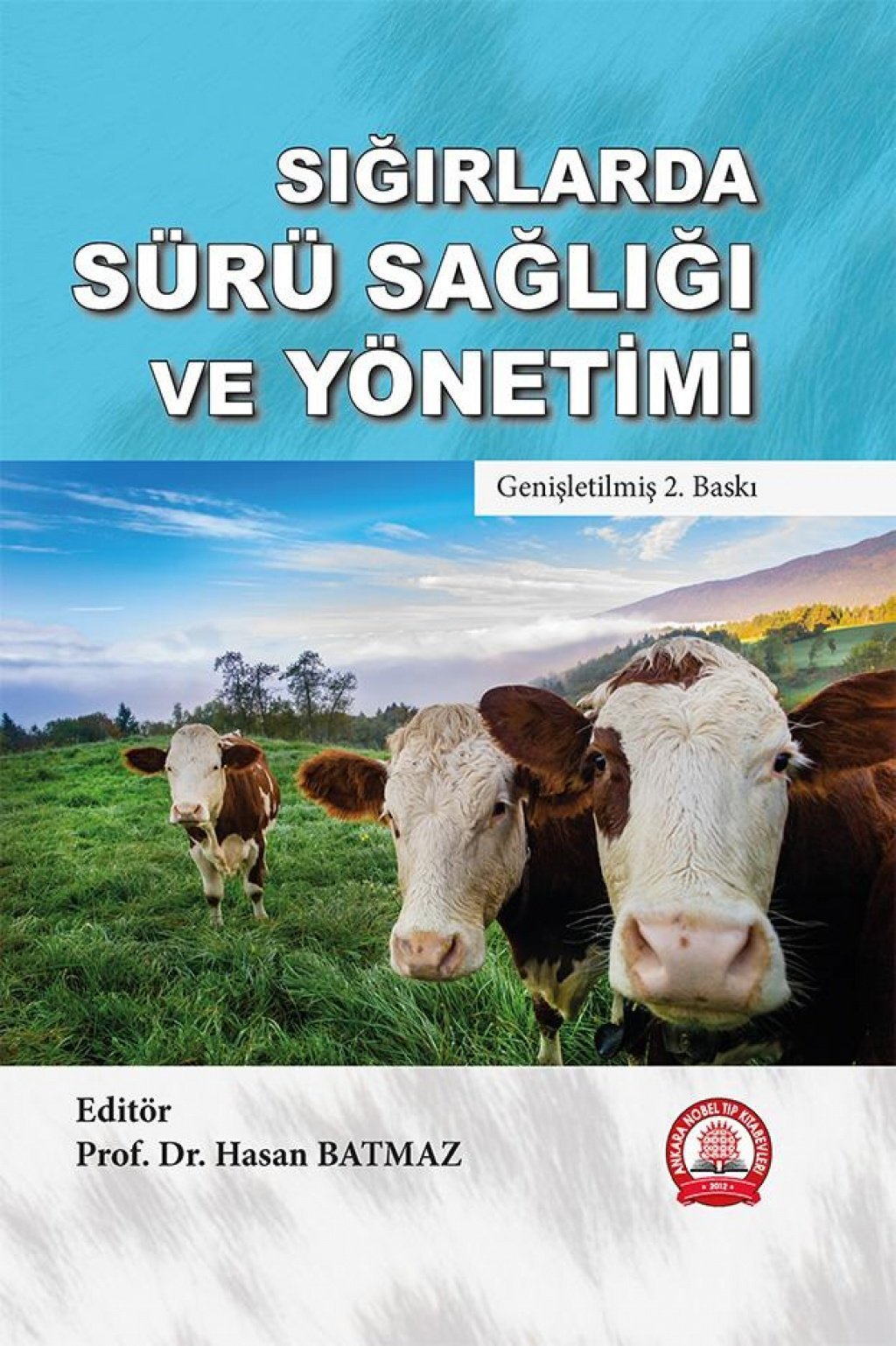 Sığırlarda Sürü Sağlığı ve Yönetimi