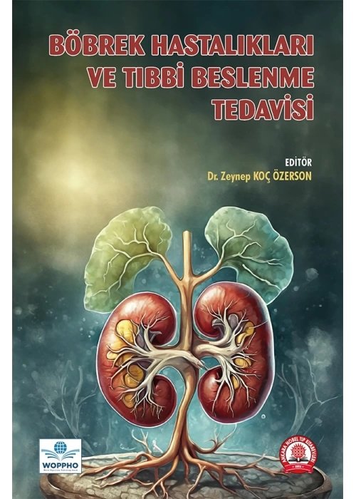 Böbrek Hastalıkları ve Tıbbi Beslenme Tedavisi