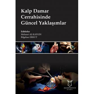 Kalp Damar Cerrahisinde Güncel Yaklaşımlar