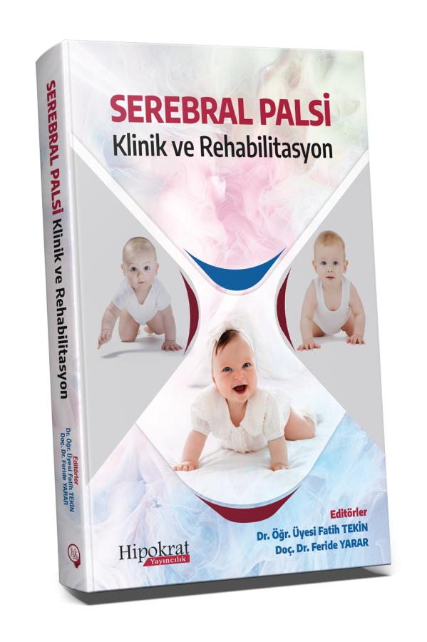 Serebral Palsi Klinik ve Rehabilitasyon RENKLİ Baskı