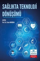 Sağlıkta Teknoloji Dönüşümü