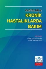 Olgularla Kronik Hastalıklarda Bakım