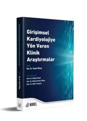 Girişimsel Kardiyolojiye Yön Veren Klinik Araştırmalar