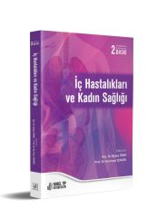 İç Hastalıkları ve Kadın Sağlığı Genişletilmiş ve Güncellenmiş 2. Baskı