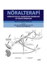 Nöralterapi: Nörofizyoloji, Enjeksiyon Teknikleri ve Tedavi Önerileri