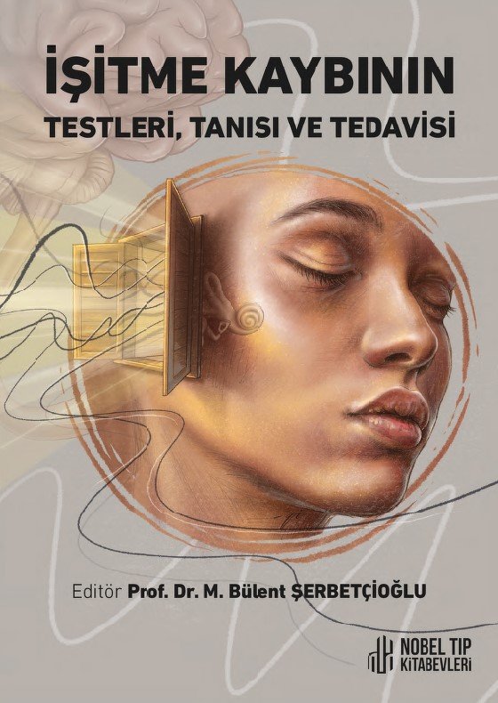 İşitme Kaybının Testleri, Tanısı ve Tedavisi