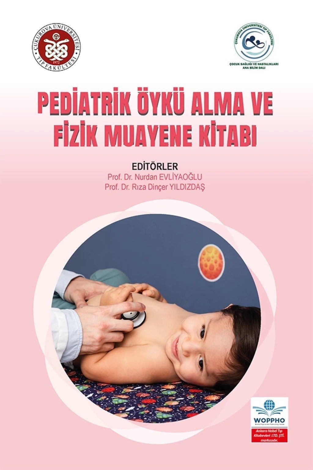 Pediatrik Öykü Alma ve Fizik Muayene Kitabı