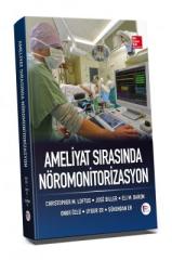 Ameliyat Sırasında Nöromonitorizasyon - Onur Özlü, Uygur Er, Sühandan Er