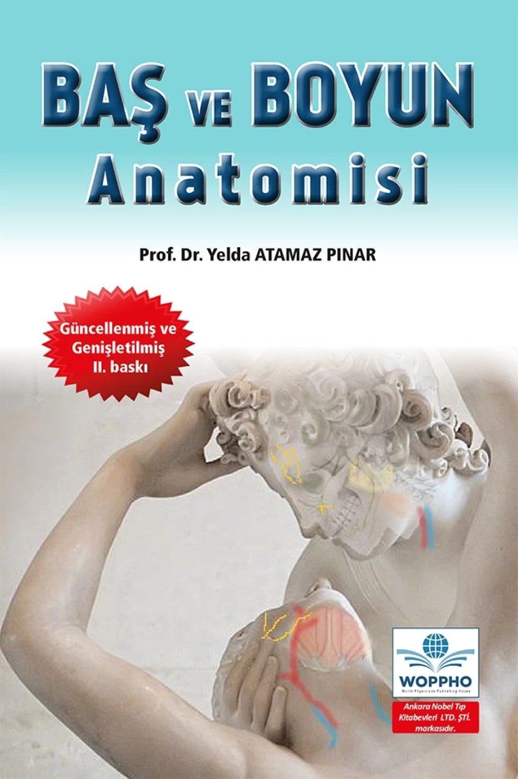 Baş ve Boyun Anatomisi 2. Baskı