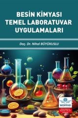 Besin Kimyası Temel Laboratuvar Uygulamaları