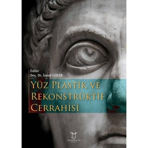 Yüz Plastik ve Rekonstrüktif Cerrahisi